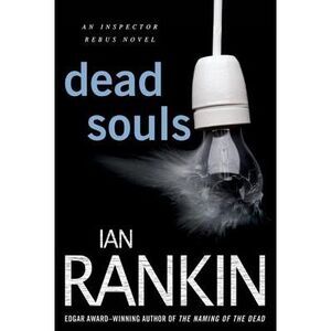 Dead Souls -- Ian Rankin